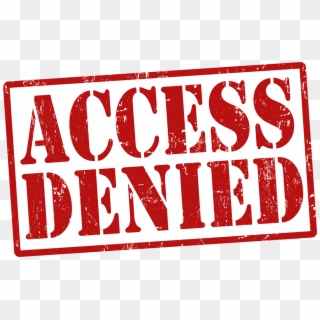 Access Denied 1, HD Png Download