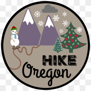 Get Your Very Own Limited Edition Hike Oregon Holiday - Illustration, HD Png Download