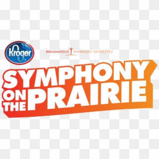 June 1 Joni Michels At Kroger Symphony On The Prairie - Kroger, HD Png Download
