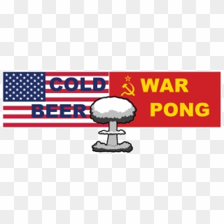 Cold War Beer Pong - Cold War Called The Cold War, HD Png Download