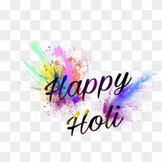 Transparent Happy Holi Text Png - Calligraphy, Png Download