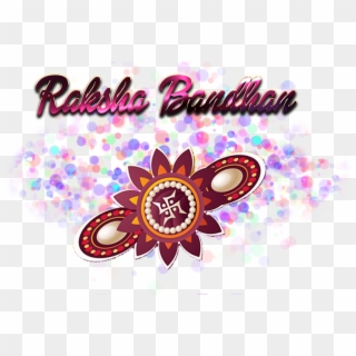 Raksha Bandhan Png Image 2019 Png Image Download - Lana Name, Transparent Png