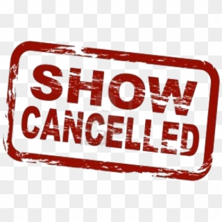 Canceled Png - Show Cancelled Png, Transparent Png