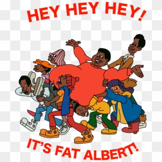 Transparent Fat Albert Png - Hey Hey Hey It's Fat Albert Poster, Png Download