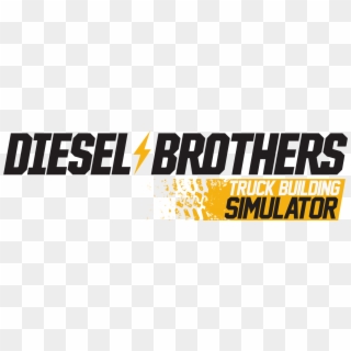 Truck Building Simulator Make Diesel Great Again - Diesel Brothers Logo Png, Transparent Png