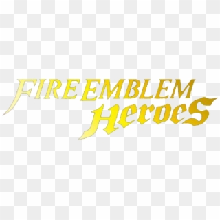 Fire Emblem Logo Png -fire Emblem Logo Png - Fire Emblem Heroes Logo, Transparent Png