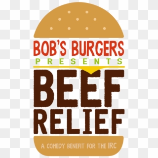 Bob’s Burgers Presents Beef Relief - Illustration, HD Png Download