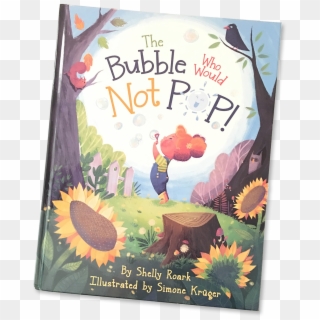 The Bubble Who Would Not Pop!, HD Png Download