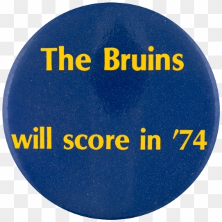 Bruins Will Score In 74 Sports Button Museum - Stockmos, HD Png Download