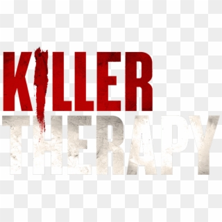 Killer Therapy Logo - Poster, HD Png Download
