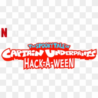 The Spooky Tale Of Captain Underpants Hack A Ween - Graphic Design, HD Png Download
