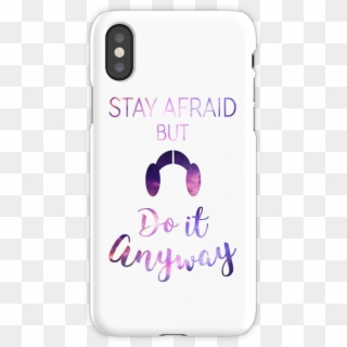 Stay Afraid But Do It Anyway, HD Png Download