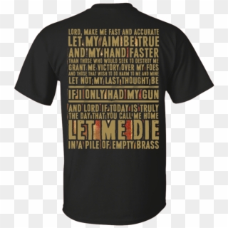 Let Me Die In A Pile Of Empty Brass For Gun Lover Shirt - Active Shirt, HD Png Download