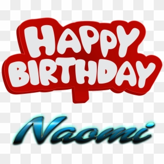 Naomi Happy Birthday Name Logo - Happy Birthday Robinson, HD Png Download