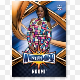 Naomi 2017 Wwe Road To Wrestlemania Wrestlemania 33 - Posters De Wwe Becky Lynch, HD Png Download