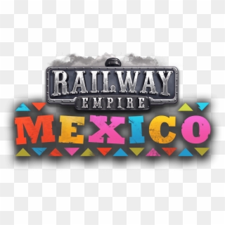Railway Empire Dlc Mexico Logo Small - Railway Empire Mexico, HD Png Download