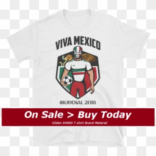 Viva Mexico World Cup Archives Savage , Png Download - Player, Transparent Png