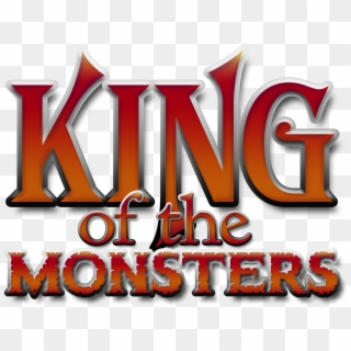 Become King Of The Monsters - King Of The Monsters Logo, HD Png Download
