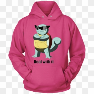 Pokemon Squirtle Deal With It Hoodie - Cc Sabathia Min That's For You Bitch, HD Png Download