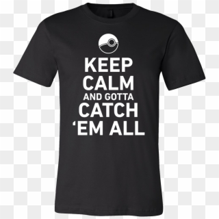 Pokemon Keep Calm And Gotta Catch Em All Men Short - Kansas City Is My Mahomes Shirt, HD Png Download