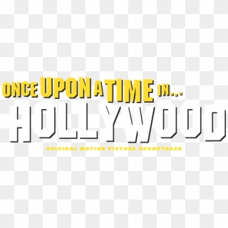 Once Upon A Time In Hollywood Logo Png, Transparent Png