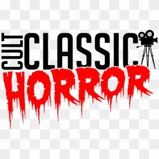 Cult Classic Horror Logo, HD Png Download