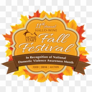 11th Annual Hallo-wine Fall Festival - Home Start, HD Png Download