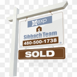 Sibbach Real Estate Sign Exp Realty Sold - Signage, HD Png Download
