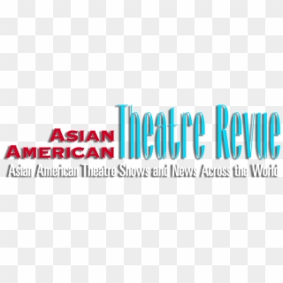 Asian American Theatre Revue - Graphics, HD Png Download