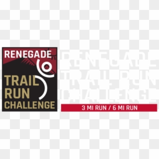 Renegade Trail Run Challenge - Graphic Design, HD Png Download