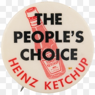 Heinz Ketchup Advertising Button Museum - Eat People, HD Png Download