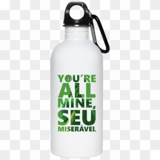You Re All Mine - Water Bottle, HD Png Download