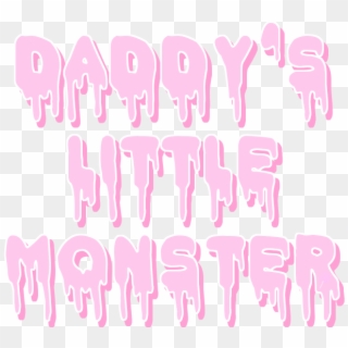 #daddys #little #monster - Daddy's Lil Monster Ddlg, HD Png Download