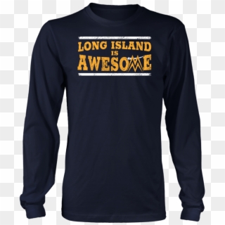 Wwe The Miz Long Island Is Awesome Shirt - Nirvana Long Sleeve Shirt, HD Png Download