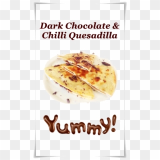 Yukky Gnocchi & Yummy Chocky Quesadilla - Corn Tortilla, HD Png Download