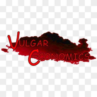 Vulgar Economics - Calligraphy, HD Png Download
