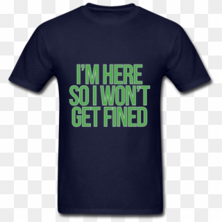 Marshawn Lynch Won't Get Fined Shirt - George Strait T Shirt, HD Png Download