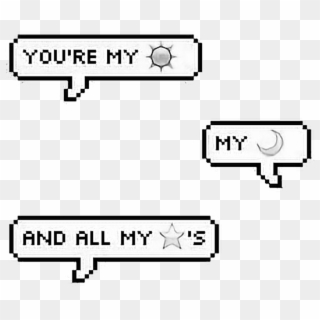 Transparent Black And White Aesthetic Png - You Are My Sun My Moon And All My Stars Png, Png Download