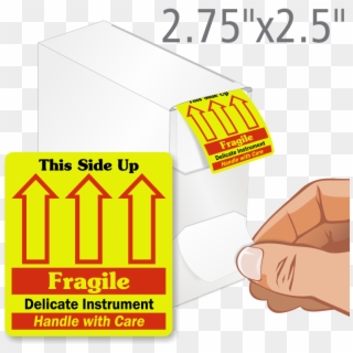 Delicate This Side Up Fragile Grab A Label Dispenser - Thank You For We Sincerely Appreciate Your Business, HD Png Download
