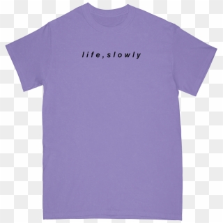 Life Slowly Tee - Active Shirt, HD Png Download