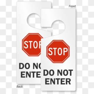 Stop Do Not Enter Lockout Door Hanger - Stop Sign, HD Png Download