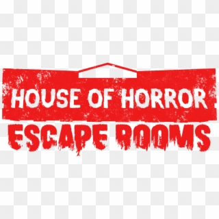 Interview With Filmmaker And ‘house Of Horror Escape - Poster, HD Png Download