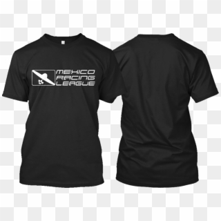 Mrl White Logo Shirt Mexico Racing League - Gildan Black T Shirt Front Back, HD Png Download