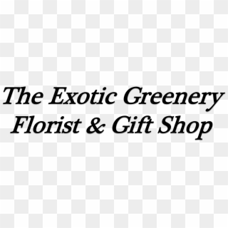 Flower Delivery By The Exotic Greenery Florist & Gift - Verba Volant Scripta Manent Artinya, HD Png Download