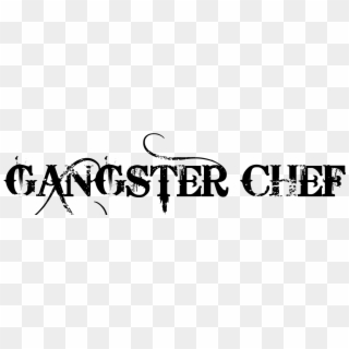 Gangster Chef Tattoo In Bleeding Cowboys Font - Gangster Tattoo Png, Transparent Png