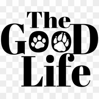 The Good Life Kickstarter Campaign Starts Tomorrow - Good Life Font Png, Transparent Png