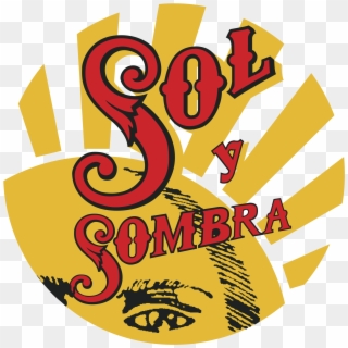 Sol Y Sombra Logo Png Transparent - Logo Sol Y Sombra, Png Download