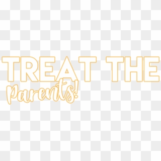 Treat The Parents - Calligraphy, HD Png Download