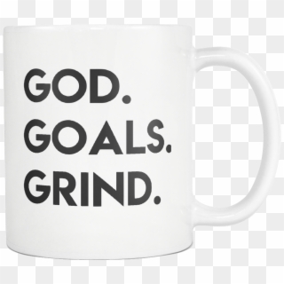 God Goals Grind Mug - Coffee Cup, HD Png Download