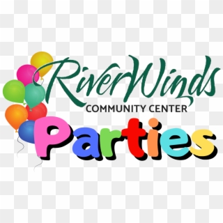 Birthday Party Packages - Riverwinds, HD Png Download
